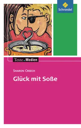 Creech / Hintz |  Glück mit Soße - Textausgabe mit Materialien | Buch |  Sack Fachmedien