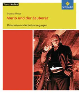 Mann / Schrey / Bekes |  Mario und der Zauberer: Materialien | Buch |  Sack Fachmedien