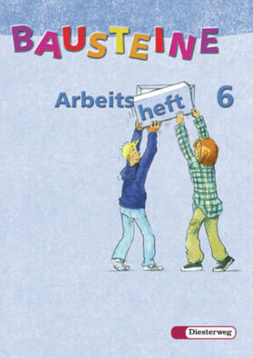 Kleinschmidt-Bräutigam / Bittins / Degener |  Bausteine Übungsheft 6. Neubearbeitung. Berlin, Brandenburg | Buch |  Sack Fachmedien
