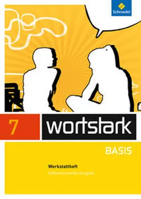 Busse / Kühn / Berndt-Kröse |  wortstark Basis 7. Werkstattheft. Differenzierende Allgemeine Ausgabe | Buch |  Sack Fachmedien