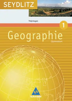  Seydlitz Geographie / Seydlitz Geographie - Ausgabe 2005 für Gymnasien in Thüringen | Buch |  Sack Fachmedien
