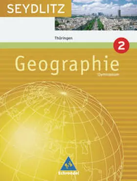  Seydlitz Geographie / Seydlitz Geographie - Ausgabe 2005 für Gymnasien in Thüringen | Buch |  Sack Fachmedien