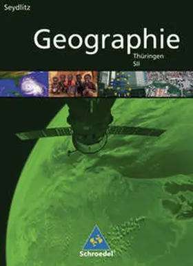  Seydlitz Geographie / Seydlitz Geographie - Ausgabe 2009 für die Sekundarstufe II in Thüringen | Buch |  Sack Fachmedien
