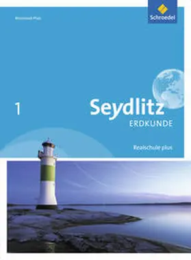 Braun / Busching / Degener |  Seydlitz Erdkunde 1. Schulbuch. Realschulen plus. in Rheinland-Pfalz | Buch |  Sack Fachmedien