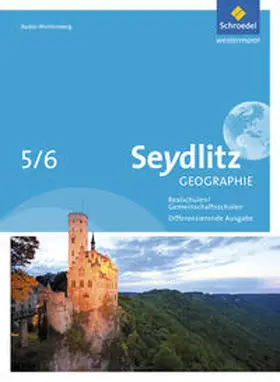 Alber / Langbein / Meier |  Seydlitz Geographie 5 / 6. Schulbuch. Gemeinschaftsschulen und Realschulen. Baden-Württemberg | Buch |  Sack Fachmedien