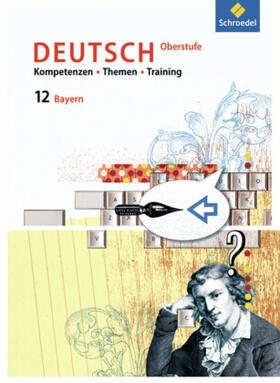 Epple / Fehr / Habermeier |  Kompetenzen - Themen - Training - Arbeitsbuch Deutsch Oberstufe Bayern | Buch |  Sack Fachmedien