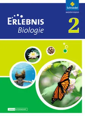 Dobers / Freundner-Huneke / Schulz |  Erlebnis Biologie 2. Schulbuch. Differenzierende Ausgabe. Niedersachsen | Buch |  Sack Fachmedien