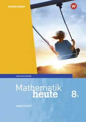Humpert / vom Hofe |  Mathematik heute 8. Arbeitsheft WPF I mit Lösungen. Bayern | Buch |  Sack Fachmedien