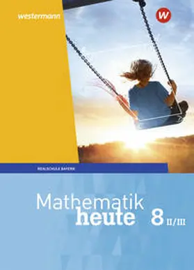 Humpert / vom Hofe |  Mathematik heute 8. Schulbuch. WPF II/III. Bayern | Buch |  Sack Fachmedien