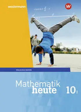 Humpert / vom Hofe |  Mathematik heute 10. Schulbuch. WPF I für Bayern | Buch |  Sack Fachmedien