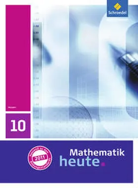 Griesel / Postel / vom Hofe |  Mathematik heute 10. Schulbuch. Hessen | Buch |  Sack Fachmedien