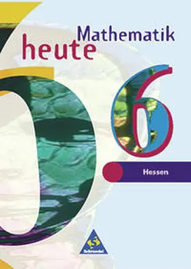  Mathematik heute / Mathematik heute - Ausgabe 1997 für das 5. und 6. Schuljahr in Bremen, Hamburg und Hessen | Buch |  Sack Fachmedien