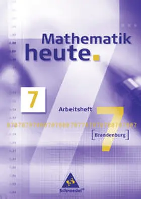  Mathematik heute 7. Arbeitsheft. Brandenburg | Buch |  Sack Fachmedien