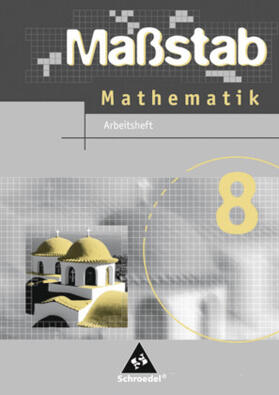 Schröder / Wurl / Wynands |  Maßstab 8. Mathematik. Arbeitsheft. Hauptschule Nordrhein-Westfalen | Buch |  Sack Fachmedien