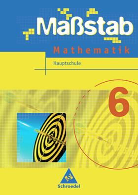 Schröder / Wurl / Wynands |  Maßstab 6. Mathematik. Schulbuch. Niedersachsen. Hauptschule | Buch |  Sack Fachmedien