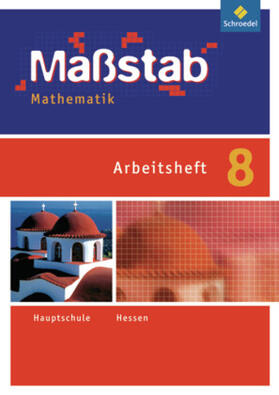Schröder / Wurl / Wynands |  Maßstab Mathematik 8. Arbeitsheft. Hessen | Buch |  Sack Fachmedien