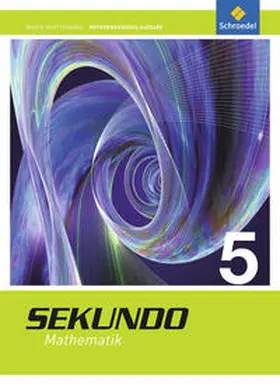 Lenze / Welzel / Schröder |  Sekundo 5. Schülerband. Baden-Württemberg | Buch |  Sack Fachmedien
