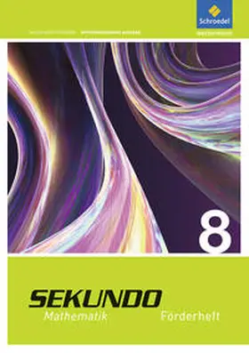 Lenze / Welzel / Schröder |  Sekundo 8 Förderheft. Baden-Württemberg | Buch |  Sack Fachmedien