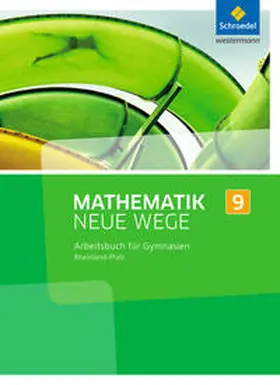 Körner / Lergenmüller / Schmidt |  Mathematik Neue Wege SI 9. Arbeitsbuch. Rheinland-Pfalz | Buch |  Sack Fachmedien