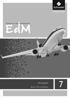 Ladenthin / Lösche / Suhr |  Elemente der Mathematik SI 7. Lösungen. Baden-Württemberg | Buch |  Sack Fachmedien