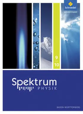 Appel / Bühler / Kastner |  Spektrum Physik SI 9 / 10. Schulbuch. Baden-Württemberg | Buch |  Sack Fachmedien
