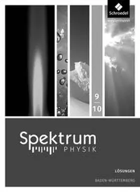 Appel / Bühler / Kastner |  Spektrum Physik SI - Ausgabe 2017 für Baden-Württemberg | Buch |  Sack Fachmedien