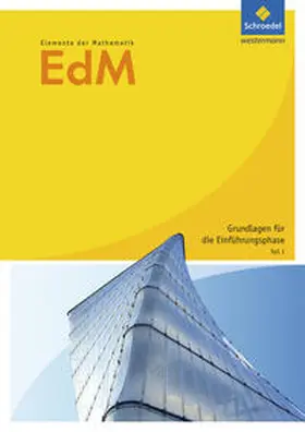 Griesel / Gundlach / Postel |  Elemente der Mathematik SII. Einführungsphase. Nordrhein-Westfalen | Buch |  Sack Fachmedien