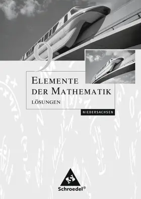 Elemente der Mathematik 9. Lösungen. Sekundarstufe 1. Niedersachsen | Buch |  Sack Fachmedien