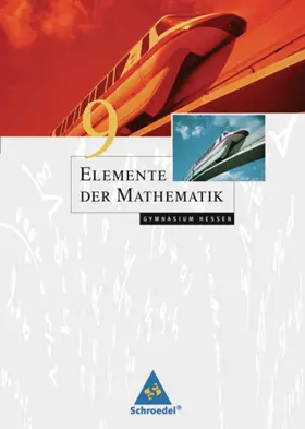  Elemente der Mathematik 9. Schülerbuch. 8jährige Gymnasium. Hessen | Buch |  Sack Fachmedien