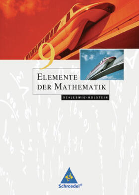 Griesel / Postel / Suhr |  Elemente der Mathematik 9. Schulbuch. Schleswig-Holstein | Buch |  Sack Fachmedien