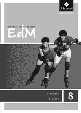Griesel / Ladenthin / Postel |  Elemente der Mathematik SI - Ausgabe 2012 für Sachsen | Buch |  Sack Fachmedien