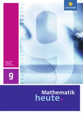 Griesel / Postel / vom Hofe |  Mathematik heute 9. Schulbuch. Realschulbildungsgang. Thüringen | Buch |  Sack Fachmedien