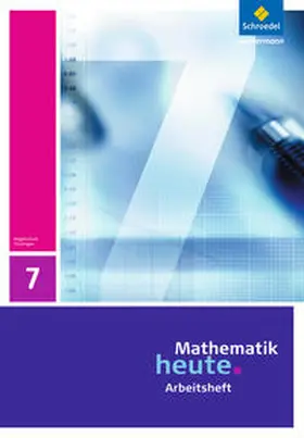 Griesel / Postel / vom Hofe |  Mathematik heute 7. Arbeitsheft. Thüringen | Buch |  Sack Fachmedien