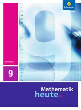 Griesel / Postel / vom Hofe |  Mathematik heute 9. Schulbuch. Realschule. Sachsen-Anhalt | Buch |  Sack Fachmedien