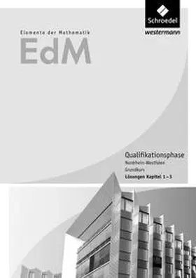 Griesel / Gundlach / Postel |  Elemente der Mathematik SII - Ausgabe 2014 für Nordrhein-Westfalen | Buch |  Sack Fachmedien