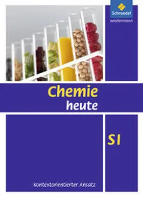 Asselborn / Jäckel / Risch |  Chemie heute. Schulbuch. SI - Kontextorientierter Ansatz | Buch |  Sack Fachmedien