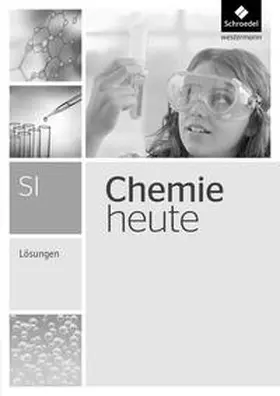Asselborn / Jäckel / Risch |  Chemie heute. Lösungen. Gesamtband. Sekundarstufe 1 | Buch |  Sack Fachmedien