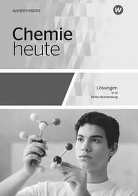 Rickers / Asselborn / Risch |  Chemie heute 9/10. Lösungen. Berlin und Brandenburg | Buch |  Sack Fachmedien