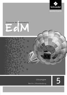Ladenthin / Lösche / Suhr |  Elemente der Mathematik SI - Ausgabe 2016 für Berlin / Brandenburg | Buch |  Sack Fachmedien