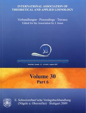 Jones / Faaborg |  30th Congress of the International Association of Theoretical and Applied Limnology. Montreal, Canada, August 12-18, 2007 | Buch |  Sack Fachmedien