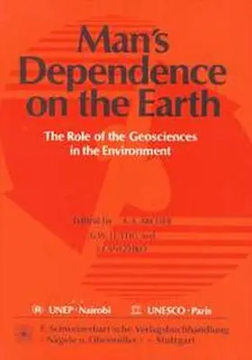 Archer / Lüttig / Snezhko |  Man's Dependence on the Earth | Buch |  Sack Fachmedien