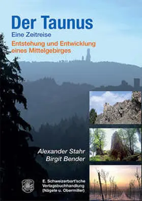 Stahr / Bender |  Der Taunus - eine Zeitreise | Buch |  Sack Fachmedien