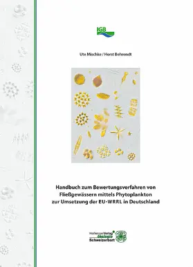 Mischke / Behrendt |  Handbuch zum Bewertungsverfahren von Fließgewässern mittels Phytoplankton zur Umsetzung der EU-WRRL in Deutschland | Buch |  Sack Fachmedien