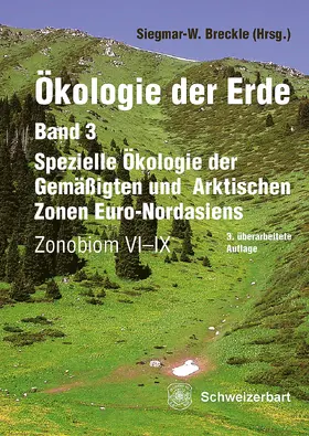 Breckle |  Ökologie der Erde Band 3 - Spezielle Ökologie der Gemäßigten und Arktischen Zonen Euro-Nordasiens | Buch |  Sack Fachmedien
