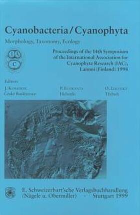 Komárek / Eloranta / Lhotský | Cyanobacteria/Cyanophyta - 14. Symposium Internat. Assoc. for Cyanophyte Research (IAC), Lammi (Finland) 1998 / Proceedings | Buch | 978-3-510-66015-5 | sack.de