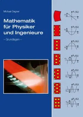 Degner |  Mathematik für Physiker und Ingenieure | Buch |  Sack Fachmedien