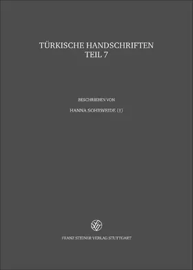Sohrweide / Flemming / Schmidt |  Türkische Handschriften der Staats- und Universitätsbibliothek Hamburg und der Staatsbibliothek zu Berlin – Preußischer Kulturbesitz | Buch |  Sack Fachmedien