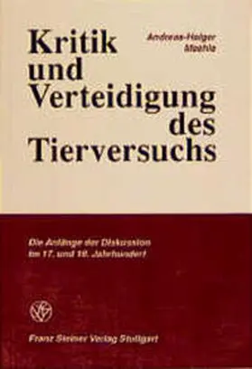 Maehle |  Kritik und Verteidigung des Tierversuchs | Buch |  Sack Fachmedien