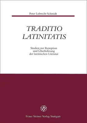 Schmidt / Fugmann / Hose |  Traditio Latinitatis | Buch |  Sack Fachmedien