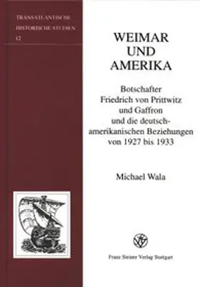 Wala |  Weimar und Amerika | Buch |  Sack Fachmedien